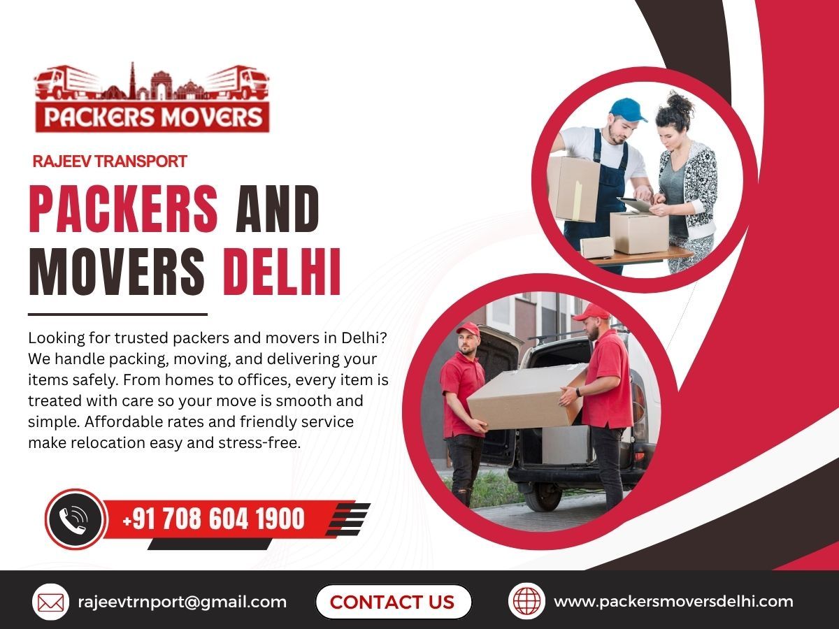 Packers and Movers in Delhi: A Practical Approach to Stress-Free Shifting